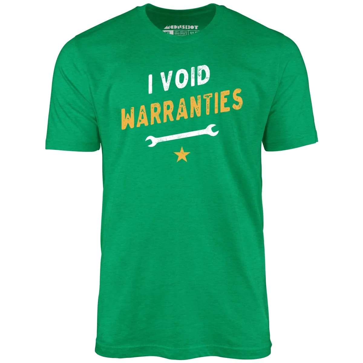 I Void Warranties - Unisex T-Shirt
