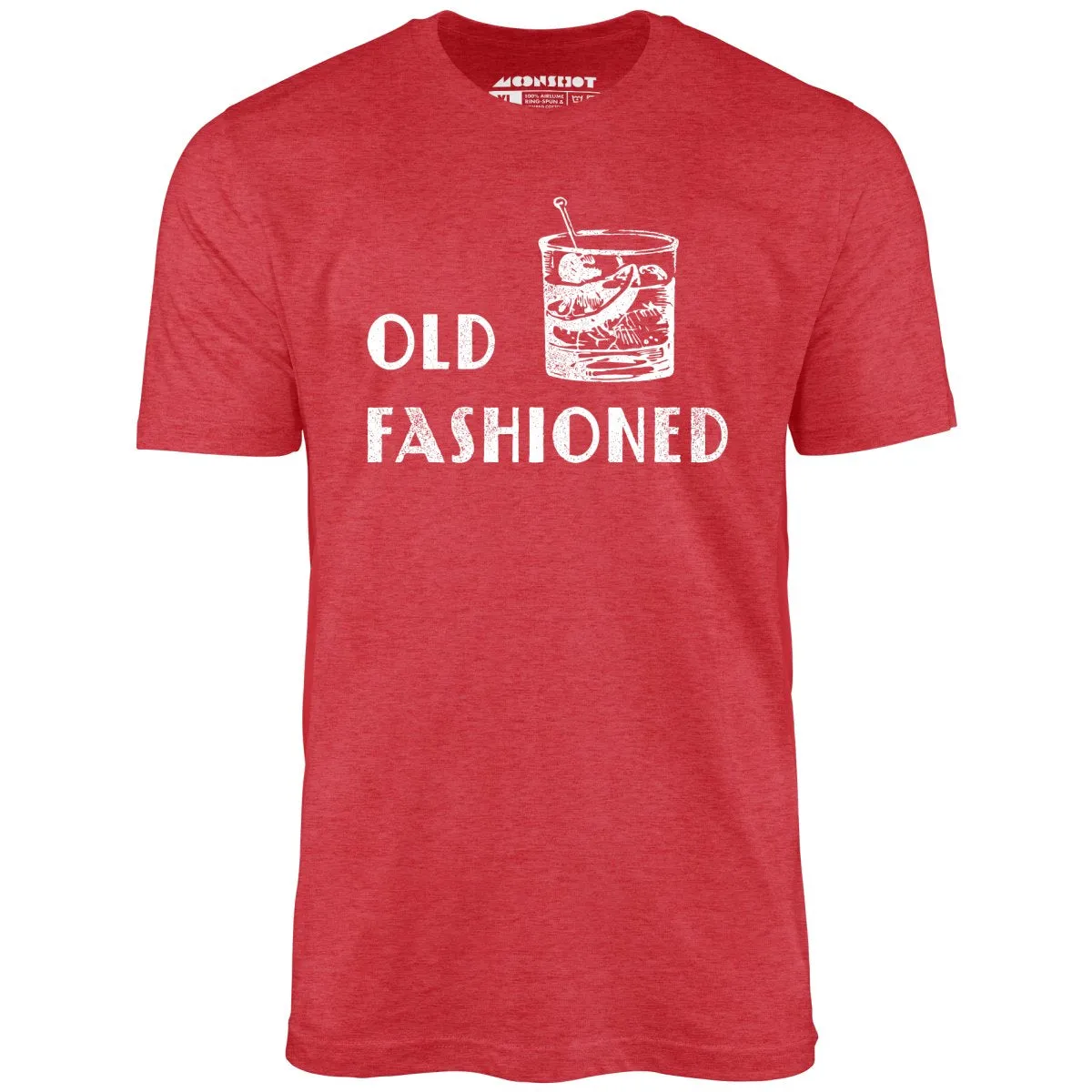 Old Fashioned - Unisex T-Shirt