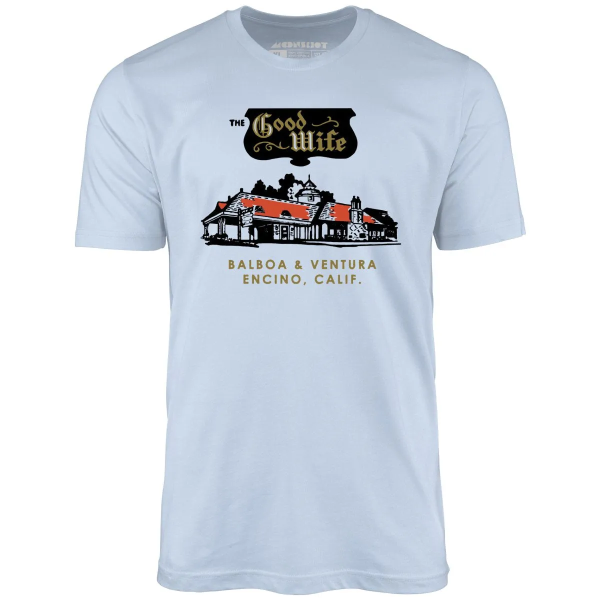 The Good Wife - Encino, CA - Vintage Restaurant - Unisex T-Shirt
